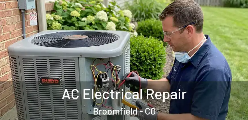 AC Electrical Repair Broomfield - CO