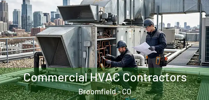 Commercial HVAC Contractors Broomfield - CO